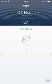 ios GROHE ONDUS programos apžvalga Pagrindinis ekranas ( Dashboard ) Galima naudoti namuose su tvarkoma aplinka Galima naudoti suformuotų kambarių priežiūrai bei susijusių prietaisų užklausoms ir