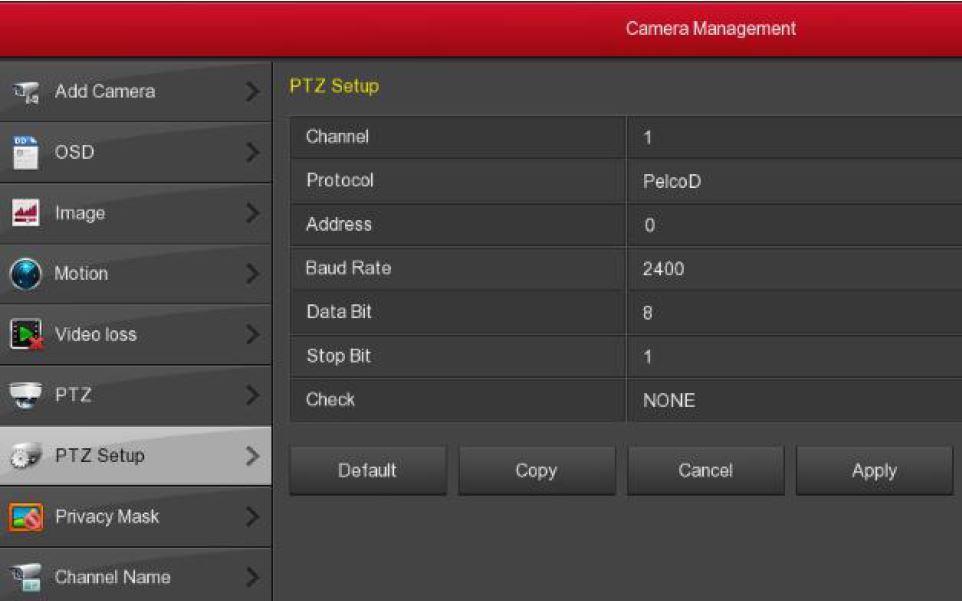 5.3.5.7 PTZ nustatymai Pasirinkite Menu Camera PTZ setup ir pateksite į PTZ nustatymų langą.