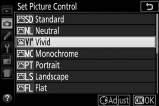 Fotografavimo meniu pažymėkite Set Picture Control (nustatyti Picture Control) ir spauskite 2. Pažymėkite norimą Picture Control režimą ir spauskite 2. 2 Pakoreguokite nustatymus.