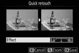 Quick Retouch (greitasis retušavimas) Darykite nuotraukų kopijas, padidindami jų sodrumą ir kontrastą. D-Lighting taikomas, kai norima pašviesinti tamsius arba foninį apšvietimą turinčius objektus.