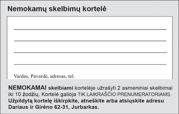 2018 m. gruodþio 28 d. Nr. 52 /15 Skelbimà galite atsiøsti SMS þinute.