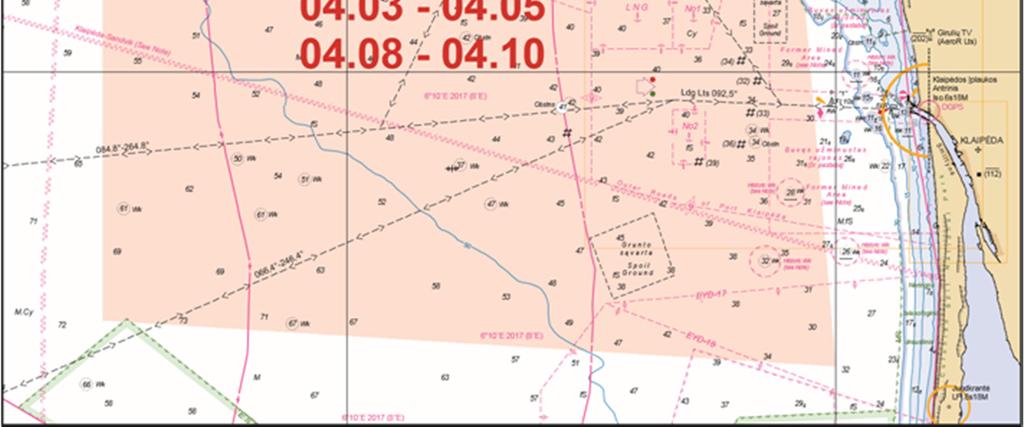 April 8-10, 2019 Karinis laivas, 16 UTB kanalas Navy vessel, VHF channel 16 Laikas Time 0700-0800 UTC 0800-1900 UTC Jūrlapiai / Charts