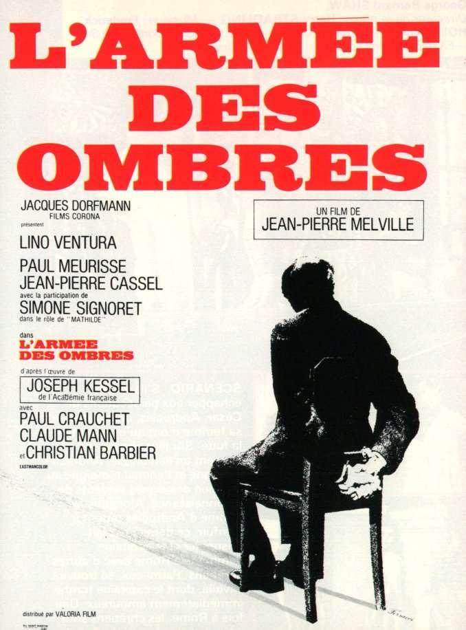 Šešėlių armija ( L Armée des ombres) Žano Pjero Melvilio 1969 m.