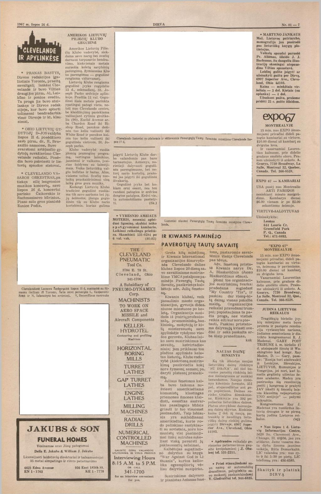 1967 m. liepos 26 d. Nr. 81 7 J... AMERIKOS LIETUVIŲ MARTYNO JANKAUS PILIEČIŲ KLUBO Maž. Lietuvos patriarcho, GEGUŽINĖ monografija jau pasodė pas lietuviškų knygų platintojus.