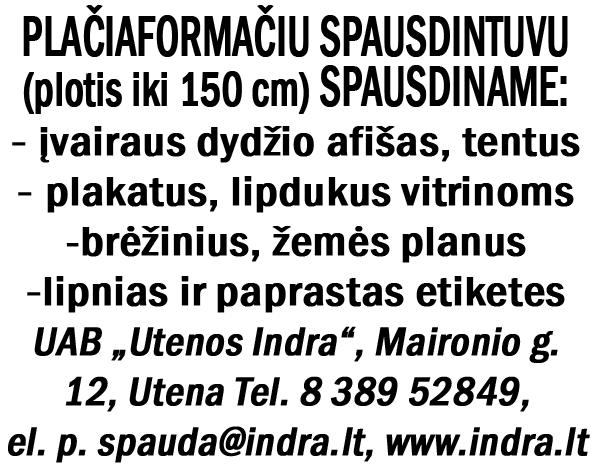 Tel. 8615 90699 NUOMOJA komercines (80 m 2 ) patalpas Vilniaus g. 102, Molëtai. Tel. 8615 90699 Greitai ir kokybiðkai BETONUO- JAME grindis vokiðka áranga. Tel. 8603 05801 Vandens græþiniai.