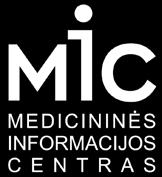 www.medinfocentras.lt greita ir paprasta prieiga prie reikiamų duomenų ir informacijos! www.medinfocentras.lt svetainė, skirta tik medicinos ir farmacijos sričių specialistams.