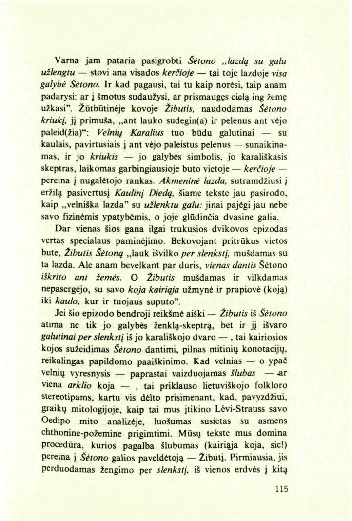 Varna jam pataria pasigrobti Šėtono lazdą su galu užlengtu stovi ana visados kerčioje tai toje lazdoje visa galybė Šėtono.