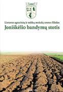 kuriuose specialistai iš įvairių Lietuvos mokslo įstaigų pristatė augalininkystės