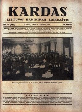 tema To meto karininkų suvažiavimuose (šiame viršelyje matome 1928 m. vasario 14 d. įvykusio suvažiavimo nuotrauką) ne kartą aptarti ne tik ramovės reikalai, bet ir Kardo likimas. P.